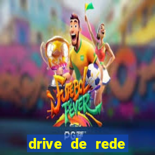 drive de rede windows 7